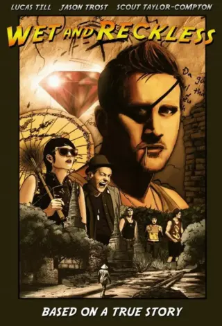 Wet and Reckless (2013) poster