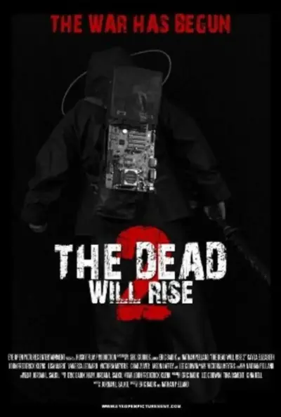 The Dead Will Rise 2 (2013) poster