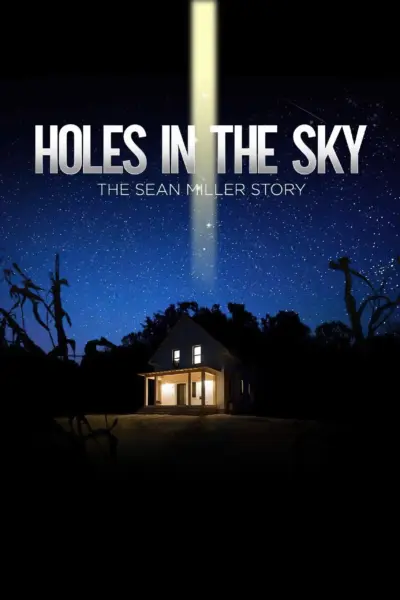 Holes in the Sky: The Sean Miller Story (2021) poster