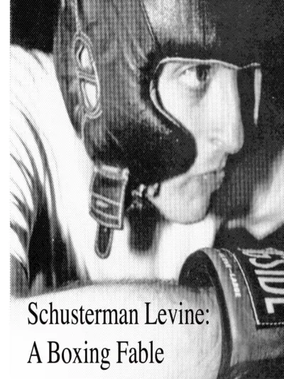 Schusterman Levine: A Boxing Fable (2002) poster