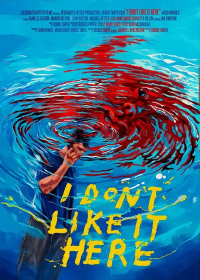 I Don't Like It Here (2025) poster