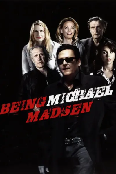 Being Michael Madsen (2007) poster