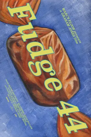 Fudge 44 (2006) poster