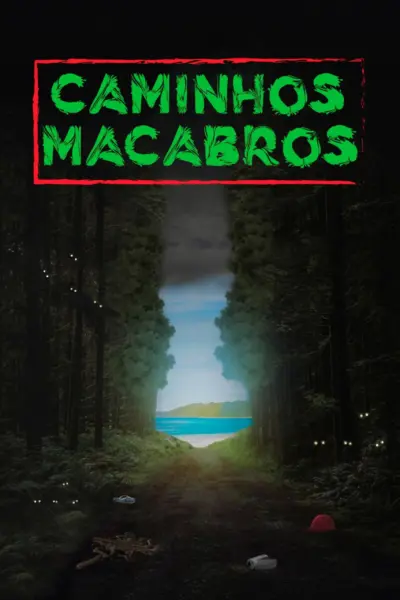Caminhos Macabros (2017) poster