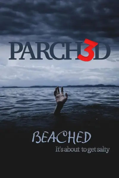 Parched 3: Beached (2023) poster
