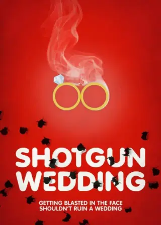 Shotgun Wedding (2013) poster