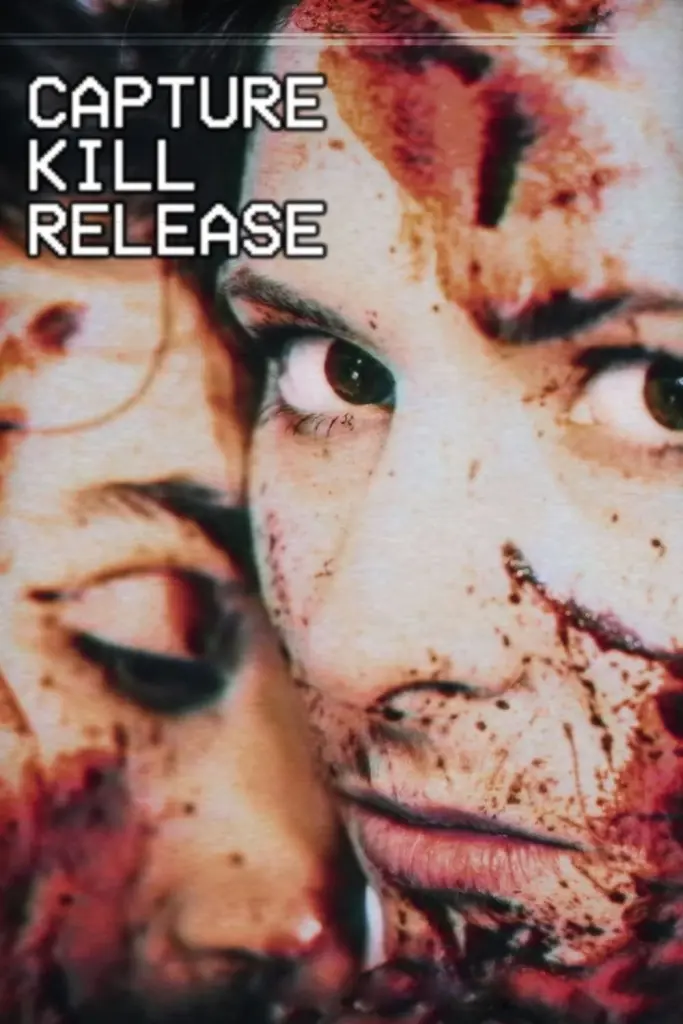 Capture Kill Release (2016) poster