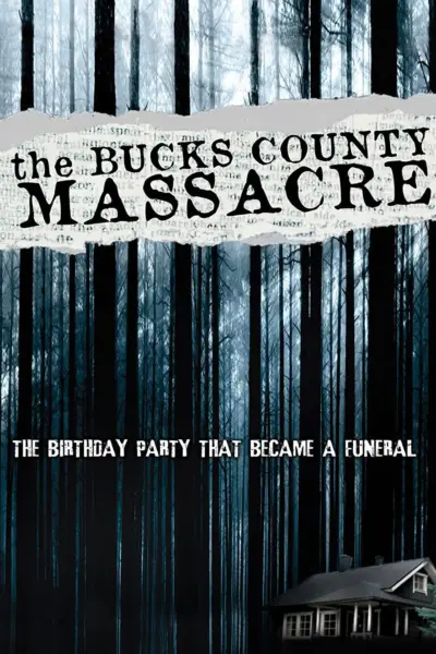The Bucks County Massacre (2010) poster