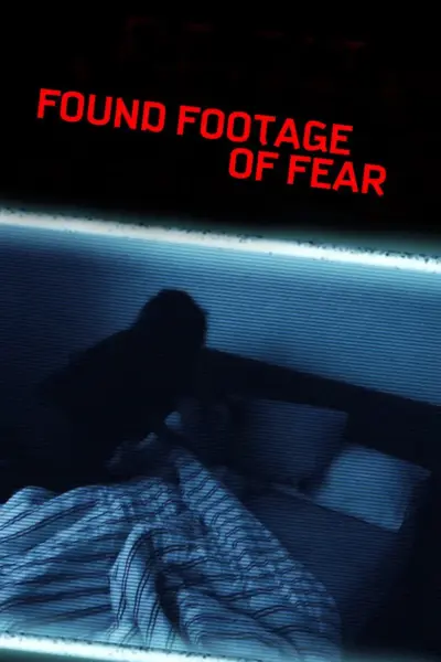 Found Footage of Fear (2020) poster