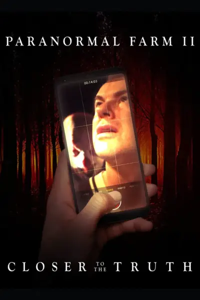 Paranormal Farm 2: Closer to the Truth (2018) poster