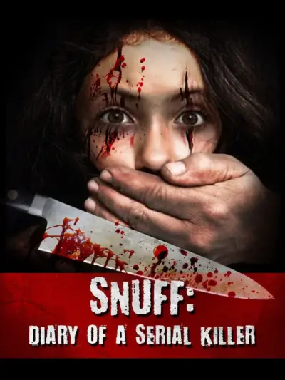 Snuff: Diary of a Serial Killer (2016) poster