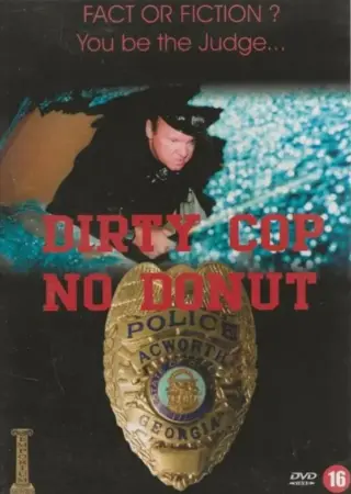 Dirty Cop No Donut (1999) poster