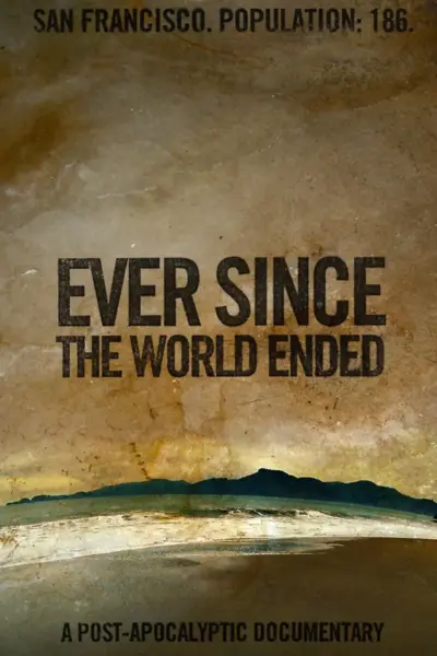 Ever Since the World Ended (2001) poster