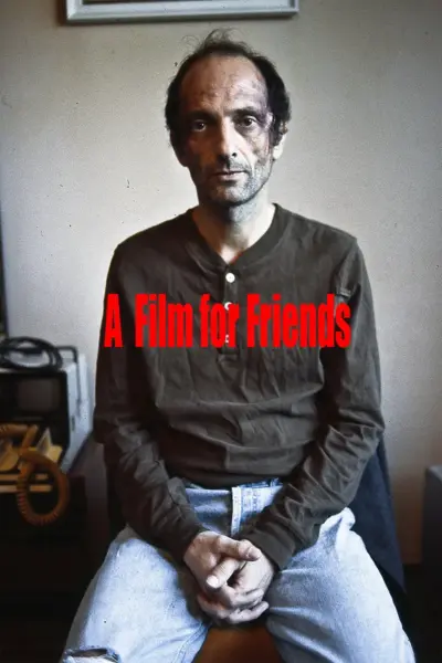A Film for Friends (2011) poster