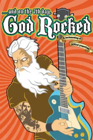 ...and on the 7th Day, God Rocked (2008) poster