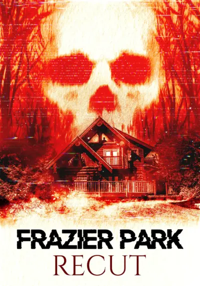 Frazier Park Recut (2017) poster