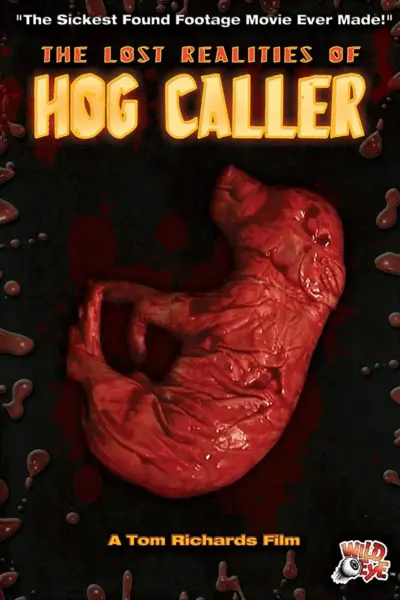 The Lost Realities of Hog Caller (2011) poster