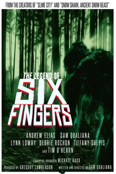 The Legend of Six Fingers (2013) poster