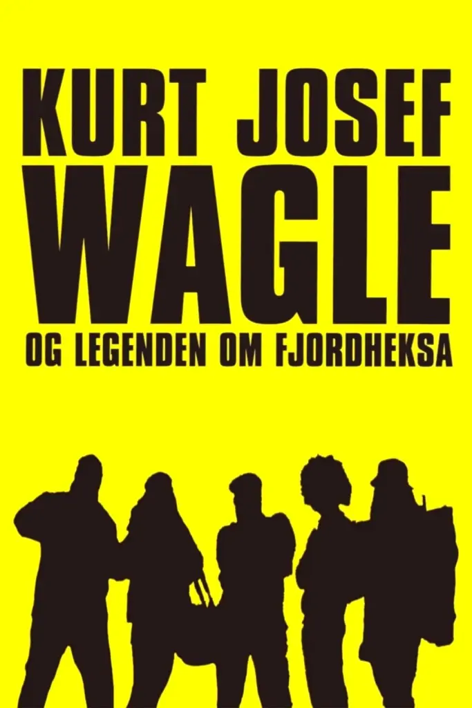 Kurt Josef Wagle and the Legend of the Fjord Witch (2010) poster